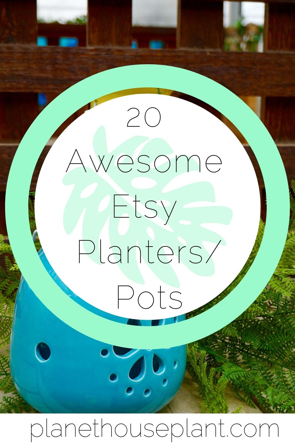 20 Awesome Etsy Planters/Pots Houseplant